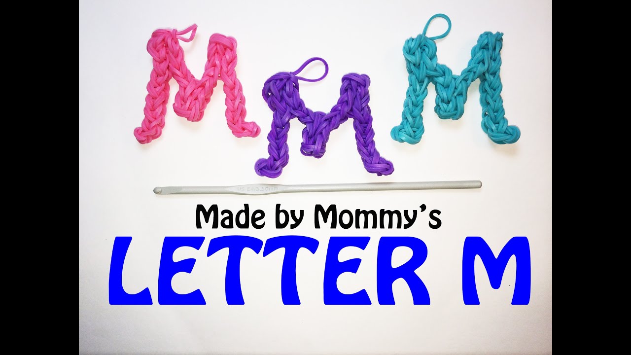 rainbow loom letter m charm using just the hook youtube bands that start with the letter s