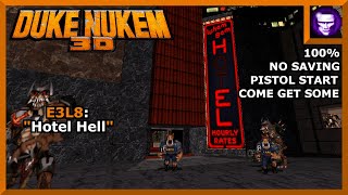 Duke Nukem 3D Come Get Some 100% E3L8: Hotel Hell