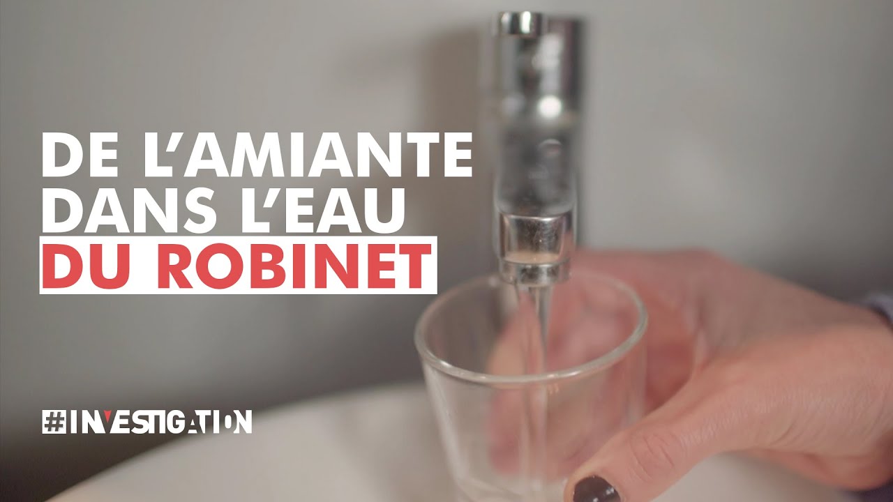 Des fibres d'amiante dans l'eau potable: un danger pour la santé? | #Investigation