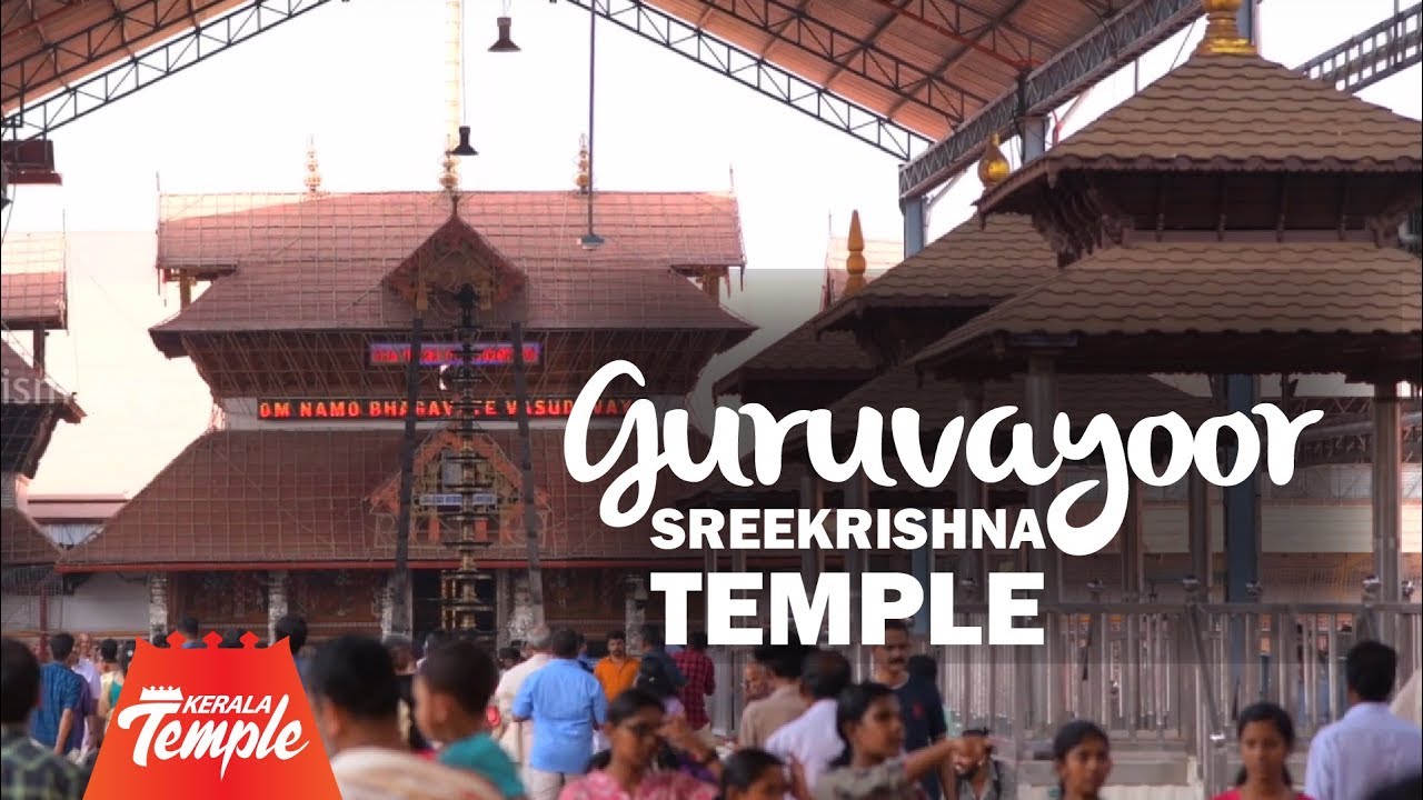 World Famous Lord Krishna Temple of Guruvayoor  Thrissur  Kerala Temples