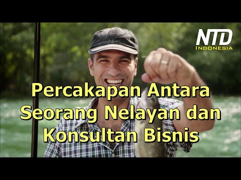 Percakapan Antara Seorang Nelayan dan Konsultan Bisnis