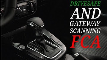 DriveSafe and FCA Scanning Information