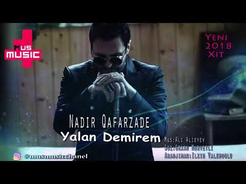 Nadir Qafarzade - Yalan Demirem (2018)