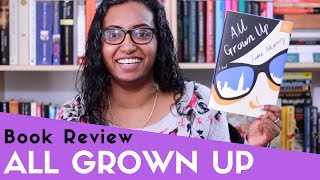 All Grown Up by Jami AttenbergBook Review