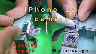 How to solve camera shaking problem/iphone12 camera shaking repair/change lens/No Jc flex/no mesg#1m