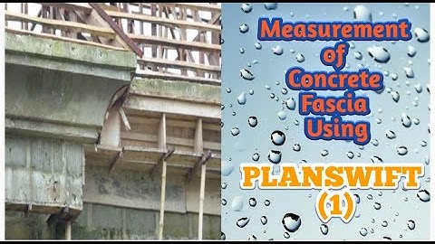 Measurement of Concrete Fascia Using PLANSWIFT 1
