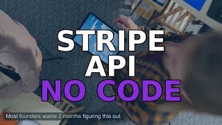 Stripe API for No-Code Developers: Accept Payments Without Code (2026)