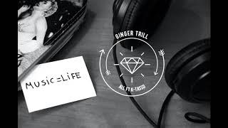 Ginger Trill  All Ft Ktasso
