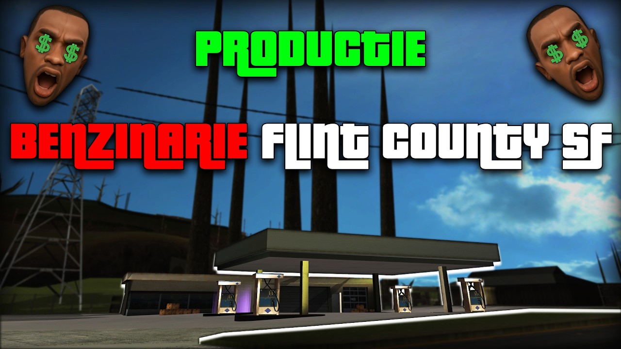 CATI BANI A PRODUS BENZINARIA FLINT COUNTY SF INTR-UN AN SI 6 LUNI? | SA-MP #473