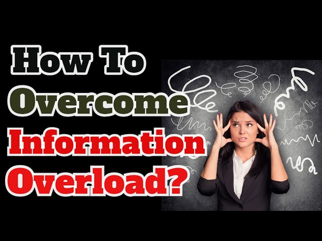 5 Steps to Overcome Information Overload