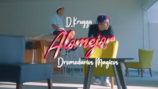 D. Krugga, Dromedarios Mágicos - A Lo Mejor (Video Oficial)