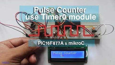 Timer0 module use as a counter in PIC16F877A Micrcontroller and mikroC compiler