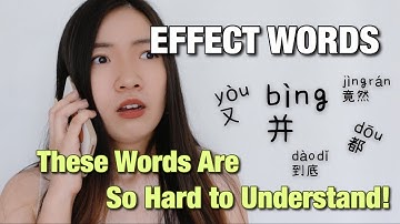 These Words Are So Hard to Understand - Learn Chinese Effect Words
