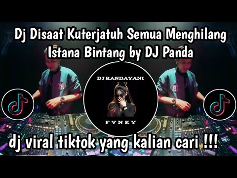 DJ DISAAT KUTERJATUH SEMUA MENGHILANG - ISTANA BINTANG SETIA BAND BY DJ PANDA VIRAL TIKTOK