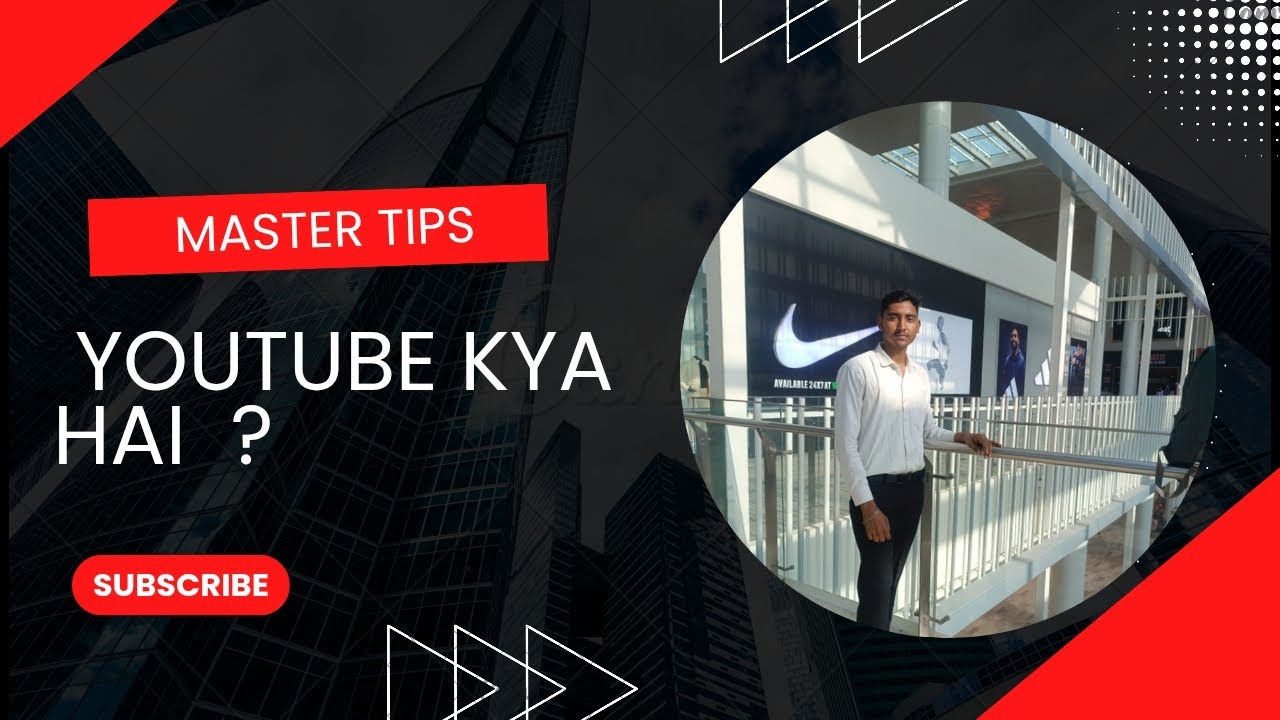 YouTube Kya Hai? | YouTube Master Tips | Beginners Ke Liye Complete Guide