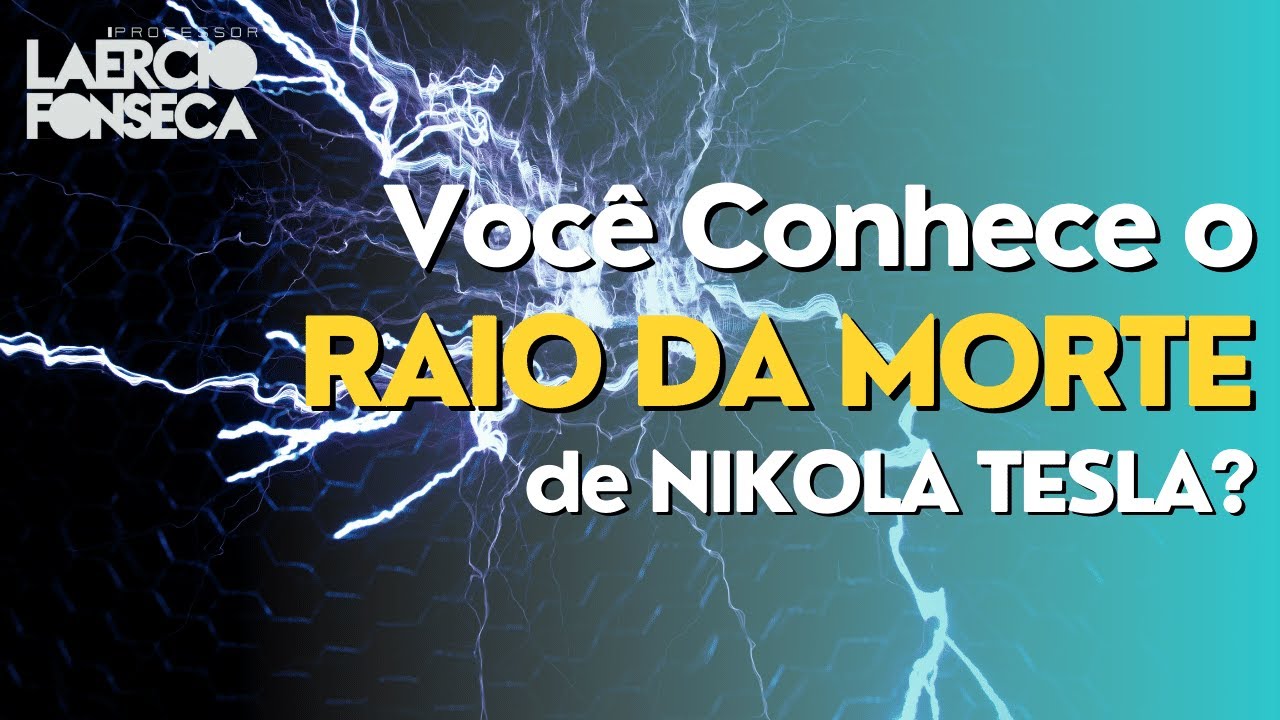 VOCÊ Conhece o RAIO da MORTE de NIKOLA TESLA? - YouTube