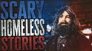 12 True Sketchy Homeless Horror Stories