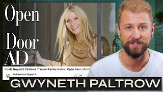 Interior Designer Reacts to Gwyneth Paltrow’s AD Home Tour (I Was NOT Expecting What’s Inside…)