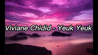 Viviane Chidid - Yeuk Yeuk (lyrics/paroles) #Senegal