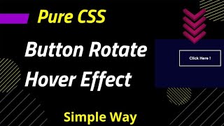 Simple Button Rotate Hover Effect Using Pure CSS 🔥🔥