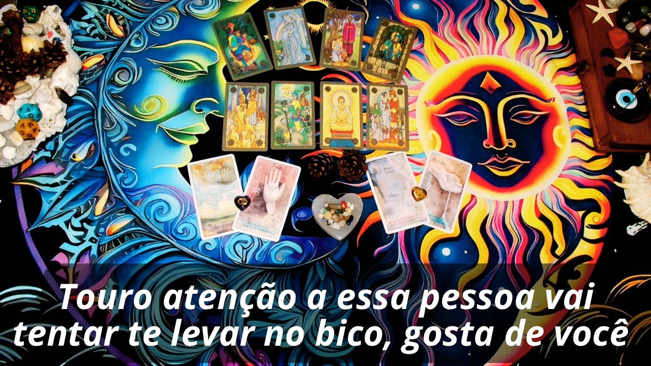 Touro atenção a essa pessoa vai tentar te levar no bico, gosta de você 