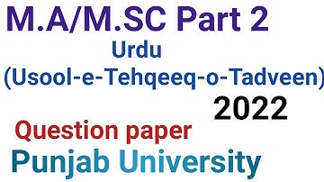 Ma Part 2 Urdu Usool-e-Tehqeeq-o-Tadveen question paper 2022|Punjab University|#questionspaper