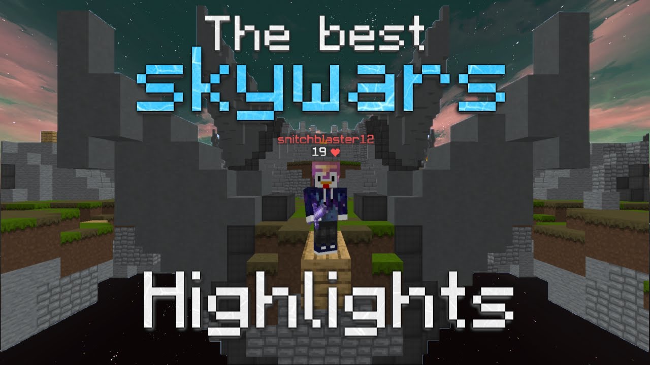 The BEST Skywars highlights
