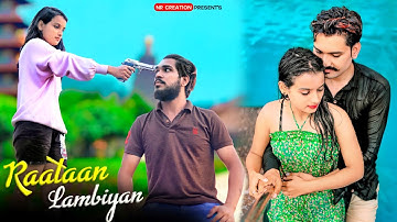 Raataan Lambiyan – Official Video || NR Creation || Shershaah | Heart Touching Love Story