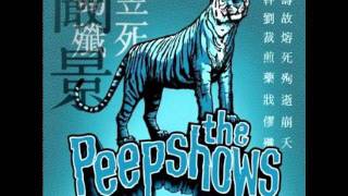 The Peepshows - Got It Where I Want It