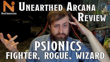 Unearthed Arcana Review: Psionics (Fighter, Rogue, Wizard) | Nerd Immersion