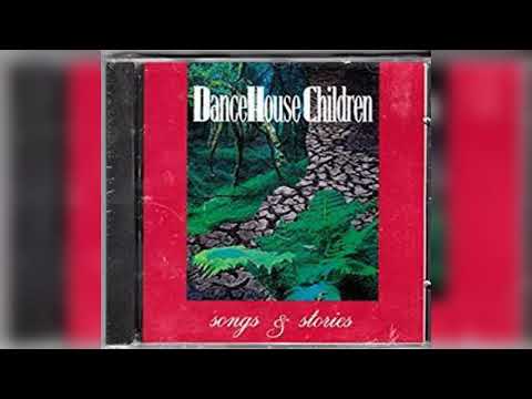 DanceHouse Children — The Old Oak Tree   Dancehouse Children