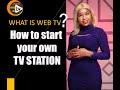 HOW TO SETUP YOUR OWN WEB TV AND MAKE MONEY FROM IT