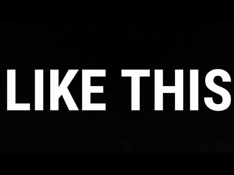 2KBABY - Like This (Lyrics) feat. Marshmello