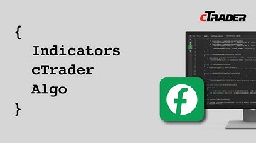 Indicators - cTrader Algo