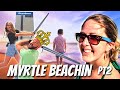 Summer Vacation in Myrtle Beach (The Breakers Resort Day 2) pt2