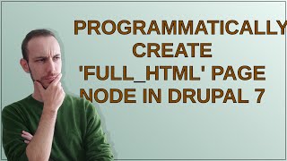 Celebrity Drupal: Programmatically Create 'full_html' Page Node in Drupal 7 Profile