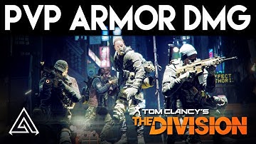 The Division | Armor Damage in PvP, 1.5 PTS & More! (State of the Game November 3rd)