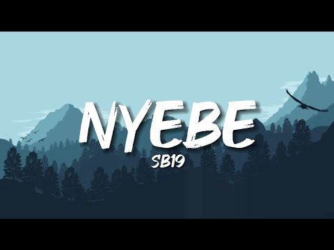 SB19 - Nyebe