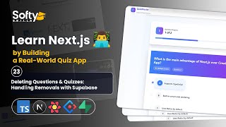 23- Deleting Questions & Quizzes: Handling Removale with Supabase