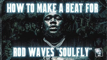 How To Make A Beat For Rod Wave