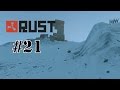 Rust Gameplay #21: Rolling Down The Hill WTF? (Old Rust 2015)