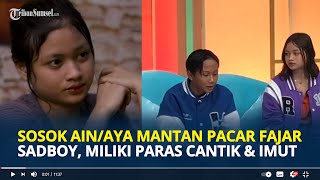 SOSOK Ain/Aya Mantan Pacar Fajar Sadboy, Miliki Paras Cantik dan ...