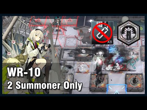 [Arknights] WR-10 -