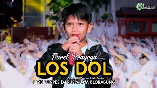 LOS DOL ( Cover FAREL PRAYOGA ) | Live PONPES DARUSSALAM BLOKAGUNG