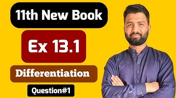 Ex 13.1 Question 1 Chapter 13 Differentiation 11th Class New Math Book SNC 2025