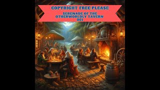 [AI Composition]Serenade of the Otherworldly Tavern 001[GAME]