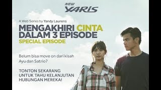 (Web Series) Indonesia MENGAKHIRI CINTA DALAM 3 EPISODE