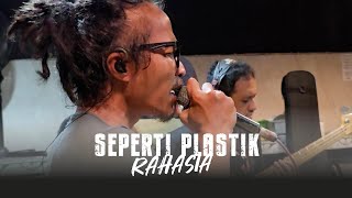 SEPERTI PLASTIK - RAHASIA LIVE @DAGOBAHSYSTEM