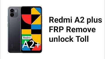 Redmi A2 Plus 23028RN4DI Pattern Lock & FRP Lock Removed With Easy Method unlock toll