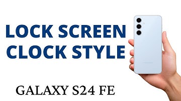 How to CHANGE the LOCK SCREEN CLOCK STYLE on the Galaxy S24 FE!